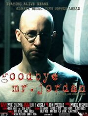 Goodbye Mr. Jordan из фильмографии Патрик Брэйди в главной роли.