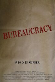 Bureaucracy из фильмографии Chris Slifka в главной роли.