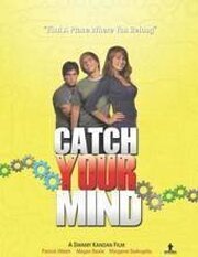 Catch Your Mind - лучший фильм в фильмографии Джон Белл