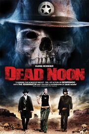 Dead Noon из фильмографии Роберт Милош Эндрус в главной роли.