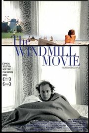 The Windmill Movie - лучший фильм в фильмографии Ричард П. Роджерс