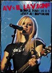 Avril Lavigne, Bonez World Tour 2004/2005 - лучший фильм в фильмографии Моника Моррисон