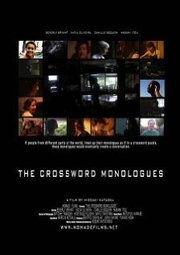 The Crossword Monologues из фильмографии Matthew M. Gossin в главной роли.