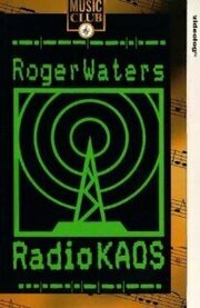 Roger Waters: Radio K.A.O.S. - лучший фильм в фильмографии Willy Smax