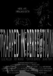 Trapped in Perfection из фильмографии Энтони Витале в главной роли.