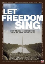 Let Freedom Sing: How Music Inspired the Civil Rights Movement из фильмографии Кристина Ворос в главной роли.