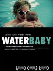 Waterbaby - лучший фильм в фильмографии Luke Trebilcock