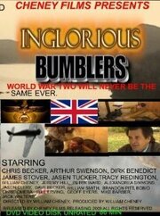 Inglorious Bumblers - лучший фильм в фильмографии Уильям Чейни