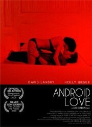 Android Love из фильмографии Гари Кэйси в главной роли.