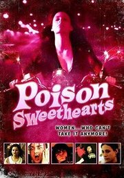 Poison Sweethearts - лучший фильм в фильмографии Эшли Хоулман