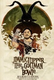 Jimmy Tupper vs. the Goatman of Bowie - лучший фильм в фильмографии Michael Eller