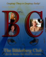 The Bilderberg Club: Meet the Shadow One World Government - лучший фильм в фильмографии Мона Ли Уайлд