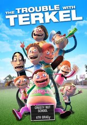 The Trouble with Terkel - лучший фильм в фильмографии Edmund Poliks