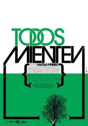 Todos mienten - лучший фильм в фильмографии Лайонел Брэверман