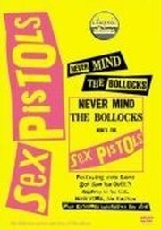 Classic Albums: Never Mind the Bollocks, Here's the Sex Pistols из фильмографии Малкольм МакЛарен в главной роли.