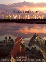 Thy Will Be Done из фильмографии Шон Фэй в главной роли.