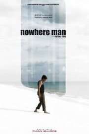 Nowhere Man из фильмографии Патрис Туа в главной роли.