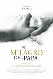 El milagro del Papa - лучший фильм в фильмографии Хосе Наварро