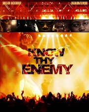 Know Thy Enemy - лучший фильм в фильмографии Пол Коста