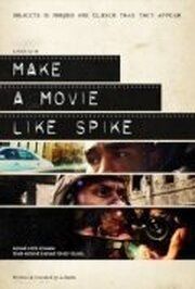 Make a Movie Like Spike из фильмографии Саша Фаррах Аскари в главной роли.