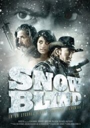 Snowblind из фильмографии Мала Гедиа в главной роли.