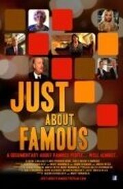 Just About Famous - лучший фильм в фильмографии John Morgan