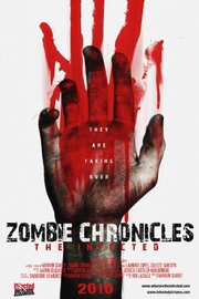 Zombie Chronicles: The Infected - лучший фильм в фильмографии Robert Nesi