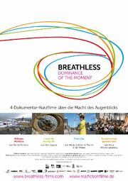 Breathless: Dominance of the Moment из фильмографии Раинер Комерс в главной роли.