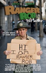 Ranger Rob: The Movie из фильмографии Кори И в главной роли.