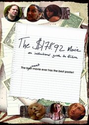 The $178.92 Movie: An Instructional Guide to Failure из фильмографии Уильям Марк Маккалло в главной роли.