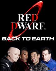 Red Dwarf: Back to Earth из фильмографии Роб Грант в главной роли.