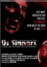 Us Sinners из фильмографии Brandon Schraml в главной роли.