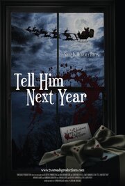 Tell Him Next Year - лучший фильм в фильмографии Эрил Ллойд Парри