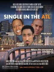 Single in the ATL из фильмографии Али Линдси в главной роли.