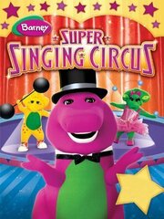 Barney's Super Singing Circus из фильмографии Эрика Даниэль Родс в главной роли.