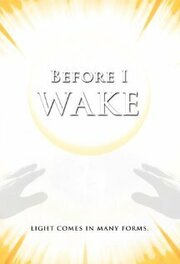 Before I Wake из фильмографии Гари Кэйси в главной роли.