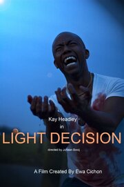 Light Decision - лучший фильм в фильмографии Kay Headley