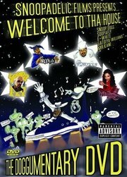 Snoopadelic Films Presents: Welcome to tha House - The Doggumentary DVD - лучший фильм в фильмографии Кокан