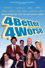 4 Better 4 Worse - лучший фильм в фильмографии Garrett Vander Leun