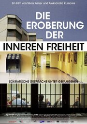 Die Eroberung der inneren Freiheit - лучший фильм в фильмографии Михаэль Якумейт