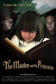 The Maiden and the Princess - лучший фильм в фильмографии Адам Майкл Роуз