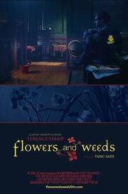 Flowers and Weeds из фильмографии Филип Вандевал в главной роли.