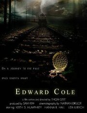 Edward Cole - лучший фильм в фильмографии Nathan Drillot