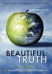 The Beautiful Truth - лучший фильм в фильмографии Уильям В. Бэйкон III