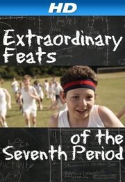 Extraordinary Feats of the Seventh Period - лучший фильм в фильмографии Николь Даде