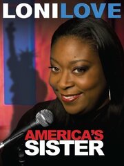 Loni Love: America's Sister - лучший фильм в фильмографии Sybyl Walker