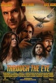 Through the Eye из фильмографии Дэнни Дандан Гедиган в главной роли.