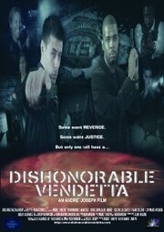 Dishonorable Vendetta - лучший фильм в фильмографии Черелл Морган