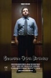 George's 40th Birthday - лучший фильм в фильмографии Джошуа Шульдт