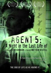 Agent 5: A Night in the Last Life of из фильмографии Дианна Николь Бакстер в главной роли.